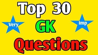 Top 30 GK Questions And Answers || GK In English