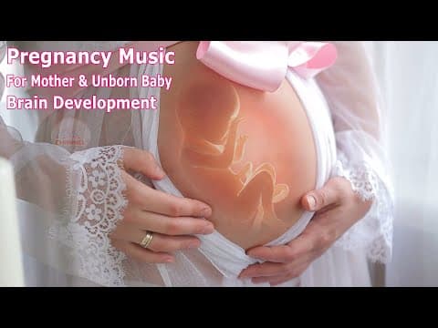 pregnancy music for mother and unborn baby