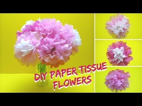 DIY Tissue Paper Flowers - Mothers Day Idea