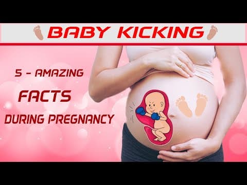 Baby kicking in the womb-facts