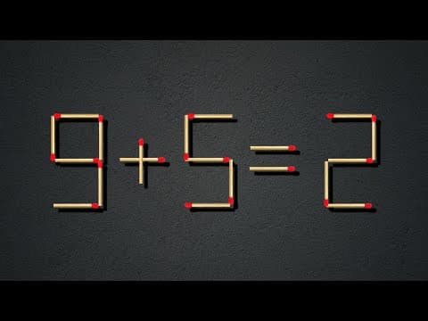 Turn the wrong equation 9+5=2 into correct, Matchstick puzzle