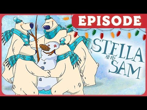 Sam and the Snowman! | Stella and Sam | Full Episode