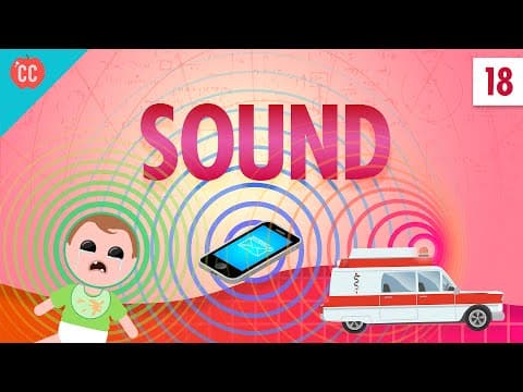 Sound: Crash Course Physics