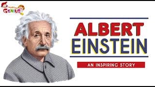 Albert Einstein - An Inspiring Story