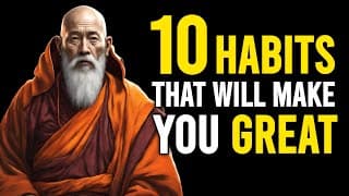 10 Secret Buddhist HABITS That Will Make You GREAT