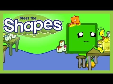 Meet the Shapes - Square