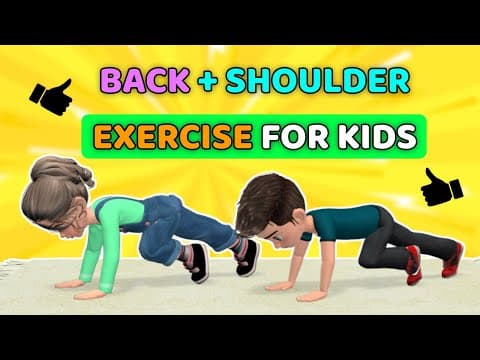 BACK AND SHOULDER WORKOUT - SIMPLE EXERCISES FOR KIDS