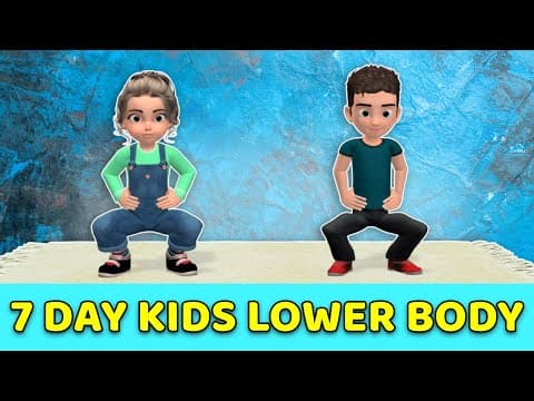 7 DAY KIDS LOWER BODY FAT BURN WORKOUT