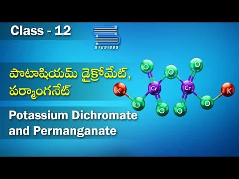 పొటాషియమ్ డైక్రొమేట్, పరమాంగనేట్ – Potassium dichromate and permanganate | Chemistry