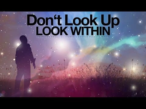 Don't look up - look within - inspirational video