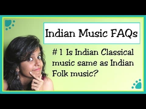 Ep10: Is Indian Classical music same as Indian Folk music?