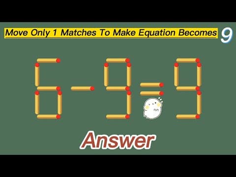 Turn The Wrong Equation 6-9=9 Into Correct | Matchstick Puzzle