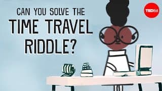 Can you solve the time travel riddle. - Dan Finkel