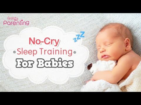 No-Cry (No Tears) Sleep Training Method for Babies - Everything You Need to Know