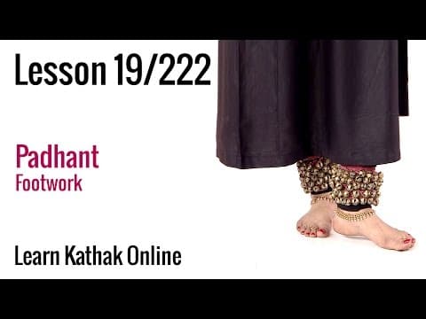 Demonstration of Footwork for Padhant (Recitation) | Learn Kathak Online | Lesson 19