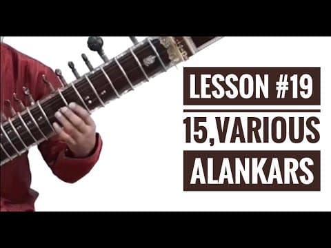 SITAR TUTORIAL LESSON 19 || 15 ALANKARS || BY DR. ASHOK KUMAR CHAMBYAL