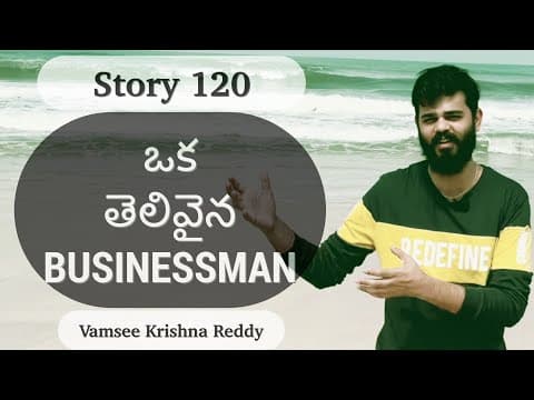 Story 120 | Oka Thelivaina Businessman | Vamsee Krishna Reddy | Telugu Stories Create U