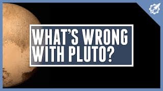What's Wrong With Pluto? |