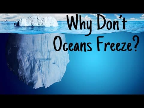Why Don’t Oceans Freeze? ||CURIOSITY||